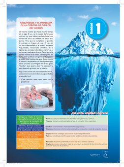 Química 4
5
ARQUÍMEDES Y EL PROBLEMA 
DE LA CORONA DE ORO DEL 
REY HIERÓN
La historia cuenta que hace mucho tiempo 
en el sig