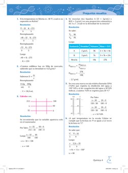 Preguntas resueltas
Química 4
9
1.	 Si la temperatura en Siberia es –40 °F, ¿cuál es su 
expresión en Kelvin?
Resolución
°F –