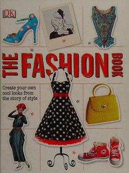 The Fashion Book - DK - 2014 - London - Dorling Kindersley