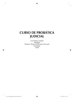 CURSO DE PROBÁTICA 
JUDICIAL
Luis Muñoz Sabaté
Abogado
Profesor Titular de Derecho Procesal
Psicólogo
2009
00_Curso_probatica