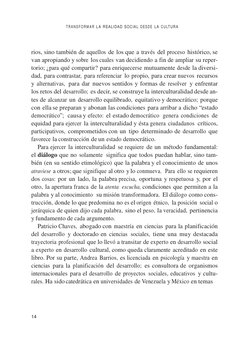 14 
T R A N S F O R M A R  L A  R E A L I D A D  S O C I A L  D E S D E  L A  CU LT U R A 
 
 
 
 
 
 
rios, sino también de