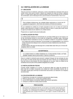 3.0  INSTALACIÓN DE LA UNIDAD 
3.1 UBICACIÓN 
Antes de comenzar la instalación, seleccione y revise la idoneidad de la ubicac