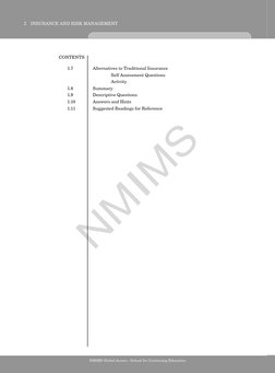 NMIMS Global Access - School for Continuing Education 
2  INSURANCE AND RISK MANAGEMENT
CONTENTS
1.7	 	
Alternatives to Tradi