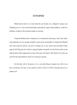 SYNOPSIS 
 
 
 
Think that the driver is in trip when the tyre breaks, he is obliged to replace one 
Changing tyre is a v