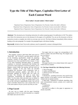 Type the Title of This Paper, Capitalize First Letter of
Each Content Word
First Author1, Second Author2, Third Author3
1Depa