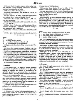 4W’
D 4031
6.3 Heating
Rack—A
rack to support skeins during treat-
ment and while cooling
or drying. The rack and measuring
s