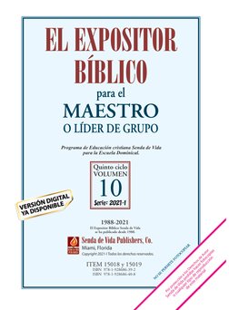 para el
para el
MAESTRO
MAESTRO
O LÍDER DE GRUPO
O LÍDER DE GRUPO
EL EXPOSITOR
BÍBLICO
1988-2021
El Expositor Bíblico Senda