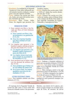 VOLUMEN 10
10
ENOC PROFETIZÓ LA VENIDA DEL SEÑOR 
Senda de Vida Publishers
©2021-I - ITEM 15018/15019/15025
No se permite fot