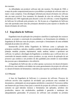 dos mesmos.
As dificuldades em produzir software não são recentes. Na década de 1960, o
avanço do poder computacional passou