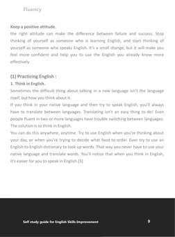 9
Self study guide for English Skills Improvement
Keep a positive attitude.
the right attitude can make the difference betwee