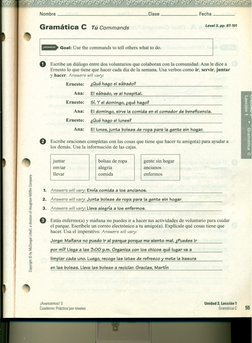 Nombre
Clase
Fecha
_
Gramatica C ra Commands
Level 3, pp. 97-101
••
Goal: Use the commands to tell others what to do.
o
Escri