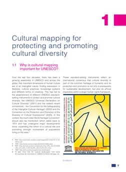 7
1
Cultural mapping for 
protecting and promoting 
cultural diversity 
1.1 Why is cultural mapping 
important for UNESCO?
Ov