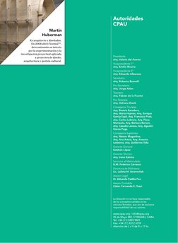 Autoridades 
CPAU
Presidenta  
Arq. Valeria del Puerto 
Vicepresidente 1°  
Arq. Emilio Rivoira 
Vicepresidente 2°  
Arq. Edu