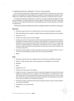 Curso de Liderazgo Ministerio del Adolescente - Nivel I
19 
2. PREPARACIÓN DEL AMBIENTE  FÍSICO Y RELACIONAL
Otra herramienta