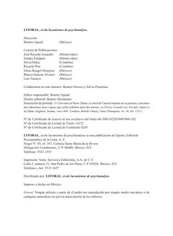LITORAL, école lacanienne de psychanalyse.
Dirección:
Beatriz Aguad
(México)
Comité de Publicaciones:
José Ricardo Assandri
(