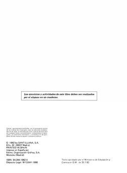 Los ejercicios y actividades de este libro deben ser realizados 
por el alumno en un cuaderno. 
Quedan rigurosamente prohibid