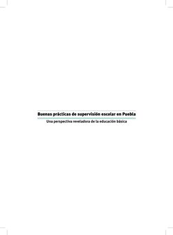 Buenas prácticas de supervisión escolar en Puebla
Una perspectiva reveladora de la educación básica