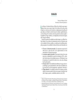 13
Introducción
Francisco Miranda López1
Iris Amalia Cervantes Jaramillo2
L
as reformas a la educación básica en México han c