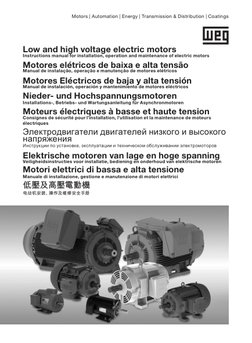 Motores elétricos de baixa e alta tensão
Moteurs électriques à basse et haute tension
Motores Eléctricos de baja y alta tensi