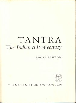 Tantra The Indian Cut of Ecstasy - Philip Rawson | PDF