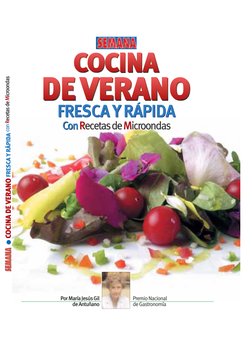 ●COCINA DE VERANO FRESCA Y RÁPIDA conRecetas de Microondas
ConRecetas de Microondas
ConRecetas de Microondas
Premio Nacional