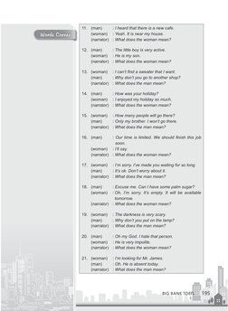 Words Corner
195
BIG BANK TOEFL
Words Corner
11.	 (man)	
: I heard that there is a new cafe.
(woman)	
: Yeah. It is near my h