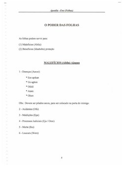  Apostila - Ewe (Folhas)
(1) Maleficios (Abilu)
(2) Beneficios (Idaabobo) proteyao
MALEFICIOS (Abilu) Ajogun
* Eso apikan
* D