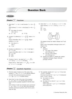 1	
© Penerbitan Pelangi Sdn. Bhd.
Additional Mathematics  Form 5  Question Bank 
	 1.	 Given that f –1 : x → 4x + a and fun
