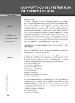 10
Taller Pastoral 1
LA IMPORTANCIA DE LA ESTRUCTURA 
EN EL SISTEMA CELULAR
INTRODUCCIÓN:
Christian A. Schwarz, en su libro D