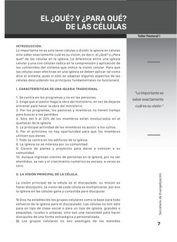7
Taller Pastoral 1
EL ¿QUÉ? Y ¿PARA QUÉ? 
DE LAS CÉLULAS
“Lo importante es 
saber exactamente 
cuál es su visión “
INTRODUCC