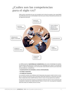 5
COMPETENCIAS PARA EL SIGLO XXI   MATEMÁTICAS 1.° ESO   Material fotocopiable © Santillana Educación, S. L.
¿Cuáles son las