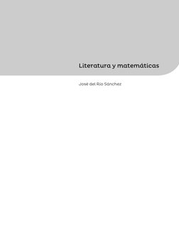 Literatura y matemáticas
José del Río Sánchez
