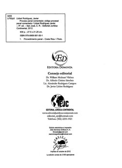 3455
L1792p5
Llobet Rodríguez,
Javier
Proceso penal comentado:
código procesal
penal comentado I Llobet Rodriguez
Javier.
- 5