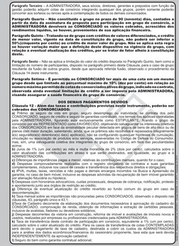 Parágrafo Terceiro – A ADMINISTRADORA, seus sócios, diretores, gerentes e prepostos com função de 
gestão poderão adquirir co