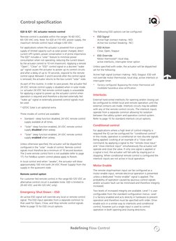 7
Redefining Flow Control
IQD & IQT - DC actuator remote control
Remote control is available within the ranges 16-60 VDC, 
60