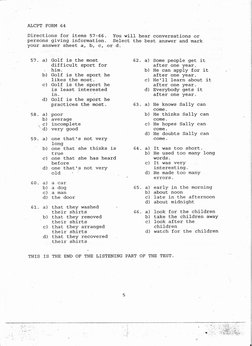 ALCPT
FORM 64
Directions
for items
57-66.
You will hear conversations
or
persons
giving
informati0n.
Select
the best
answer
a