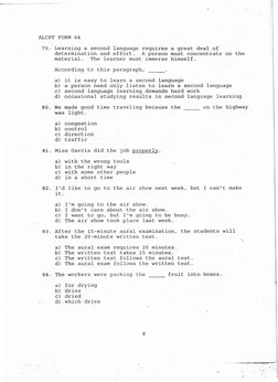 1
ALCPT
FORM
64
79. Learning
a second
language
requires
a great
deal
of
determination
and
effort.
A person
must
concentrate
o