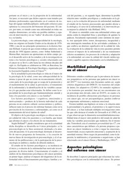 portante en el inicio y en la progresión de la enfermedad.
Así pues, es necesario que dichos aspectos sean tratados por
disti