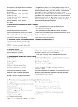 Generalidades de las medidas de primeros auxilios 
: Nunca administre algo vía oral a una persona inconsciente. Si no se