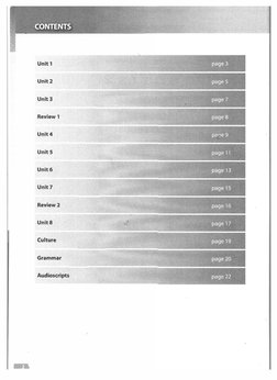 Unit 1 
Unit2 
Unit3 
Review 1 
Unit4 
Units 
Unit6 
Unit7 
Review 2 
Unit8 
;, 
µ 
Culture 
Grammar 
Audioscripts 
