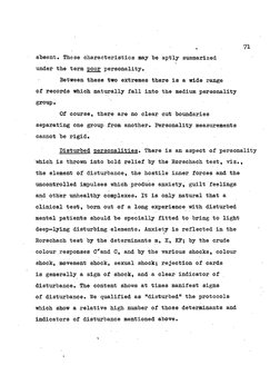 7 1
absent. These characteristics may be aptly summarized 
under the term poor personality.
■ 
Between these two extremes the