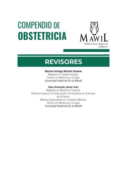 5
COMPENDIO DE OBSTETRICIA
REVISORES
COMPENDIO DE 
OBSTETRICIA
Macías Intriago Mariela Gissela
Magister en Epidemiología;
Doc