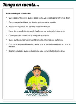 Autocuidado por convicción:

Quien decía “¡tranquilo que no pasa nada!, ya no está para volverlo a decir.

Para proteger la