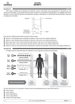 4
simulado
CN - 2º dia | Simulado ENEM 2022
Questão 97 	
Para medir a entalpia de combustão dos materiais, usa-se o calorímet