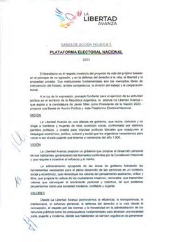 LA 
LIBERTAD 
AVANZA 
BASES DE ACCIÓN POLITICA Y 
PLATAFORMA ELECTORAL NACIONAL 
2023 
El libefalismo es el respeto irrestric