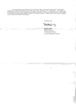 You may appeal this denial by writing to the Director, Office of Information Policy (OIP), United States 
Department of Justi