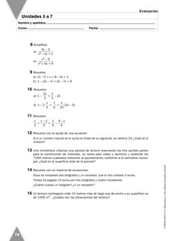 © GRUPO ANAYA, S.A., Matempaticas 2.° ESO. Material fotocopiable autorizado.
72
8 Simplifica:
 a)  
3x – 3
x2 – 2x + 1
 b)
