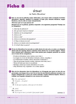 Ficha 8
66
[sesenta y seis]
NIVEL B2. AVANZA
A
Esta es una de las películas mejor elaboradas y de mayor éxito en España de Pe