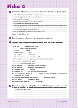 Ficha 6
64
[sesenta y cuatro]
NIVEL B2. AVANZA
A
Ordena estas definiciones en tres minutos y descubrirás el nombre de algunos
