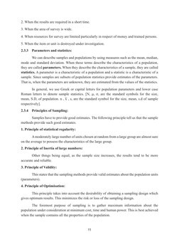 11
2. When the results are required in a short time.
3. When the area of survey is wide.
4. When resources for survey are lim